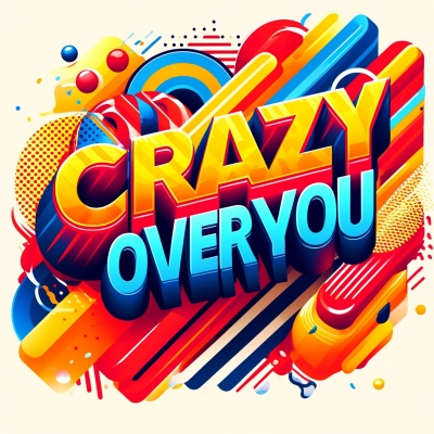 Crazy over You (Instrumental)