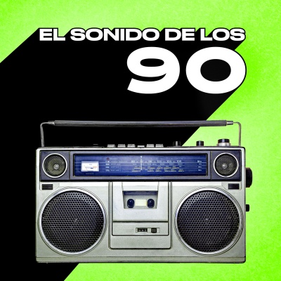 El Sonido De Los 90 (Explicit)