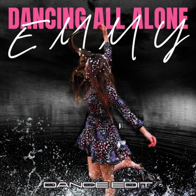 Dancing All Alone (Dance Edit)