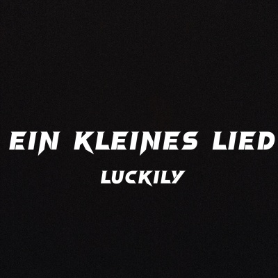 Ein Kleines Lied 魔怔小曲