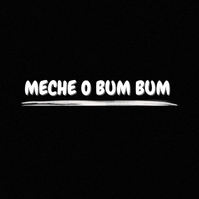 Meche o BumBum