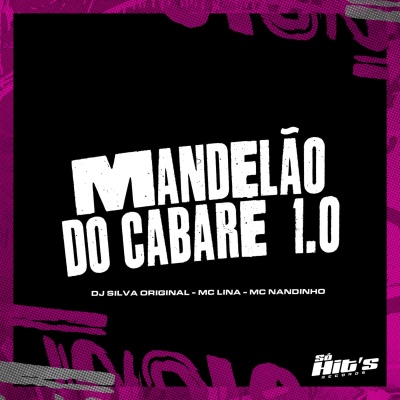 Mandelão do Cabare 1.0 (Explicit)