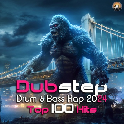 Dubstep Drum & Bass Rap 2024 Top 100 Hits (Explicit)