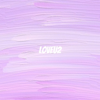 LoveU2 (1.1倍速版)