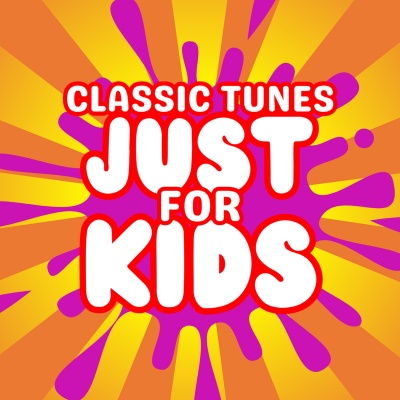 Classic Tunes Just For Kids!