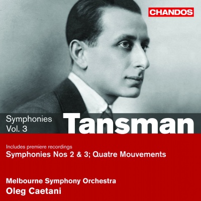 Tansman: Symphony No. 2, Quatre Mouvements pour Orchestra & Symphonie Concertante