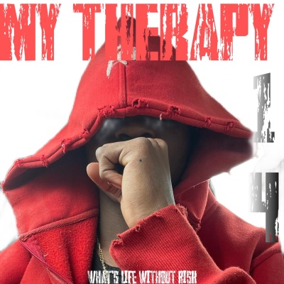 My Therapy (Explicit)