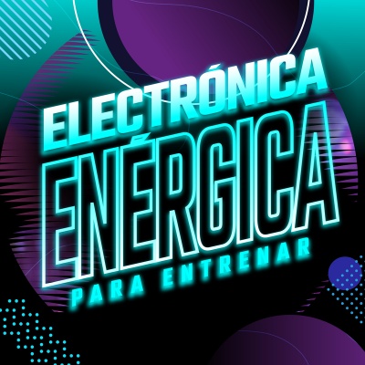 Electrónica Enérgica Para Entrenar (Explicit)