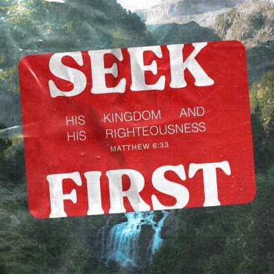 Seek first His kingdom (ep)