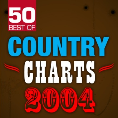 50 Best of Country Charts 2004