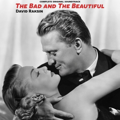 The Bad and the Beautiful - Complete Original Soundtrack