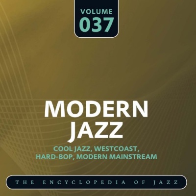 Modern Jazz- The World's Greatest Jazz Collection, Vol. 37