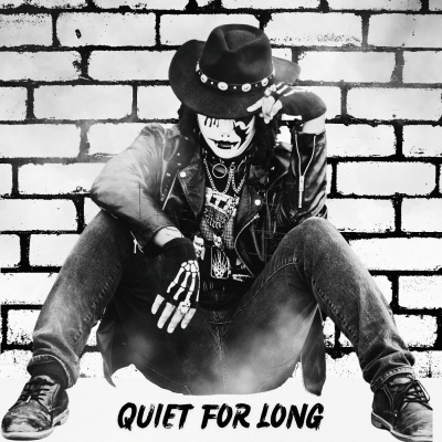 Quiet For Long (Explicit)