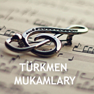 Meşhur türkmen sazlary (The Famous Turkmen Music Compositions)