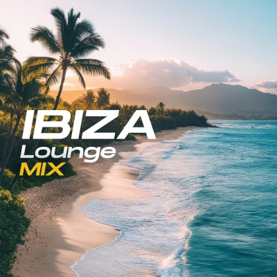 Ibiza Loung Mix