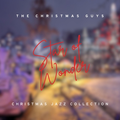 Star of Wonder: Christmas Jazz Collection