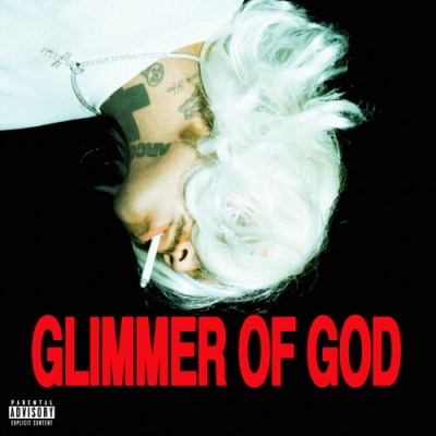 Glimmer of God (Explicit)