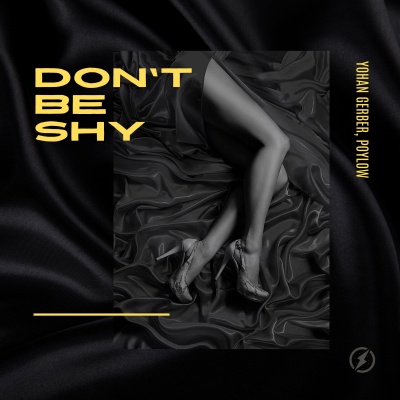 Don't Be Shy (Explicit)