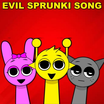 Evil Sprunki Song