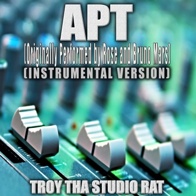 APT (Originally Performed by Rose and Bruno Mars) (Instrumental Version)