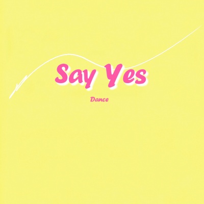 Say Yes