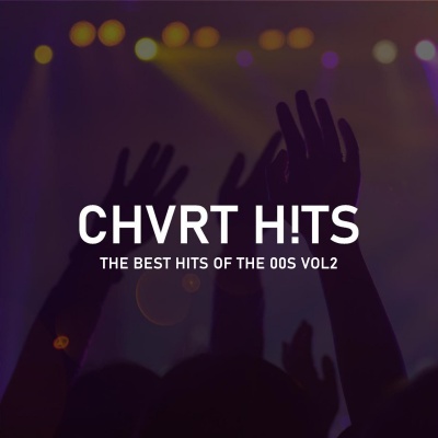 THE BEST HITS OF THE 00S, VOL. 2