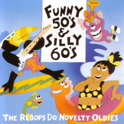 Funny 50's & Silly 60's