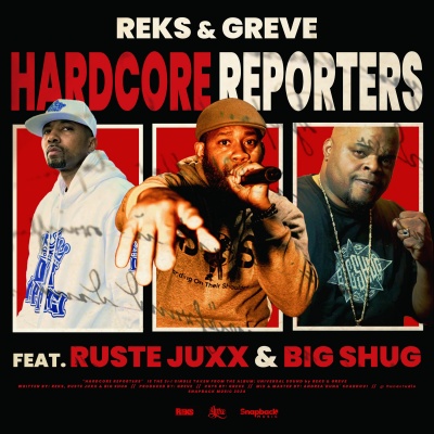 Hardcore Reporters (feat. Ruste Juxx & Big Shug) [Explicit]