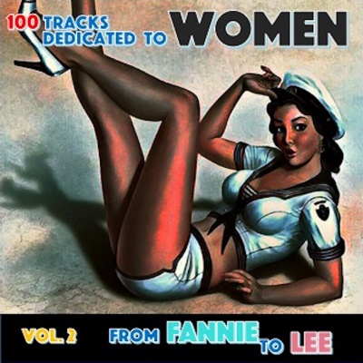 Dedicated To Women Vol.2 (From Fannie To Lee)