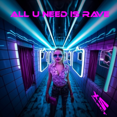 All U Need Is Rave