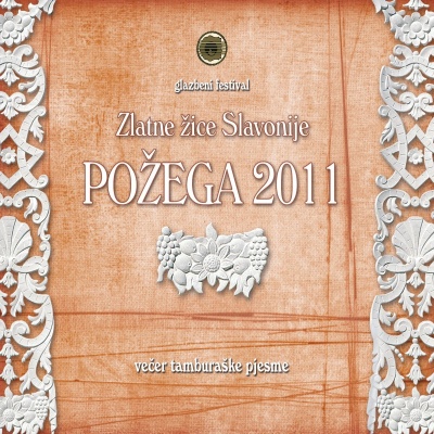 Zlatne Žice Slavonije Požega 2011 - Tamb