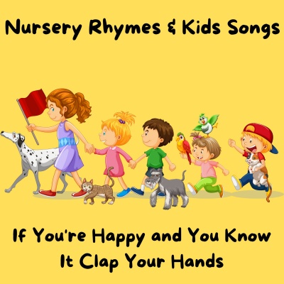 If You're Happy and You Know - It Clap Your Hands