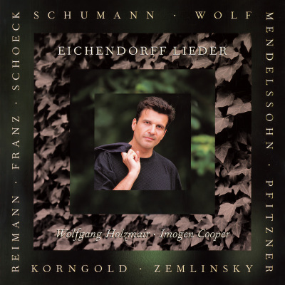 Schumann / Wolf / Reimann: Eichendorff-Lieder (Wolfgang Holzmair – The Philips Recitals, Vol. 8)