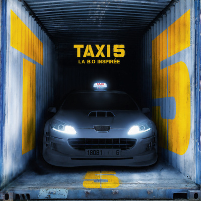 Taxi 5 (Bande originale inspirée du film) [Explicit]