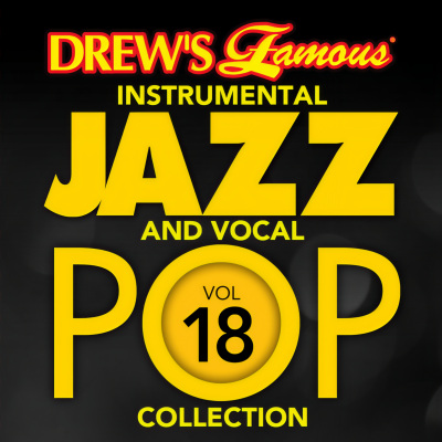 Drew's Famous Instrumental Jazz And Vocal Pop Collection (Vol. 18)