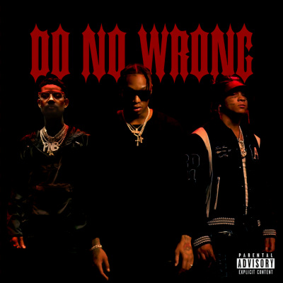 Do No Wrong (Explicit)