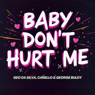 Baby Don't Hurt Me (Mixes)