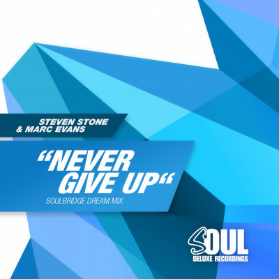 Never Give Up(Soulbridge Dream Mix)