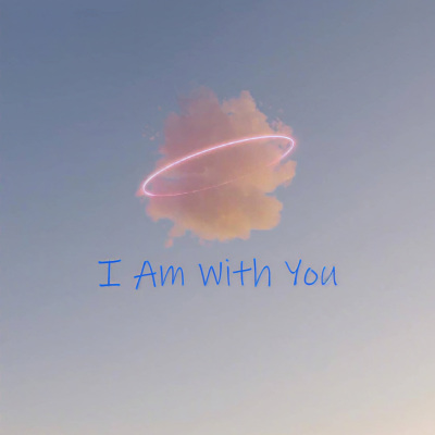 I Am With You