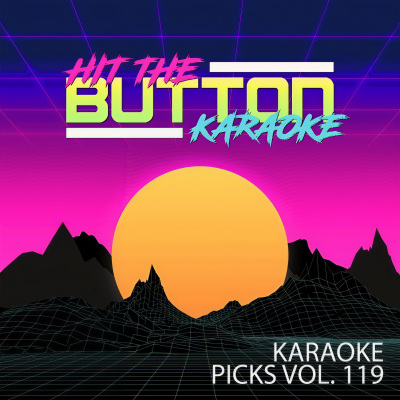 Karaoke Picks, Vol. 119 (Explicit)