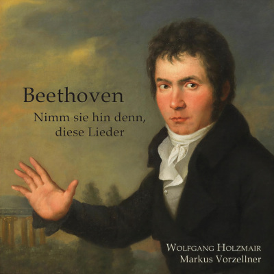 Beethoven - Nimm sie hin denn, diese Lieder