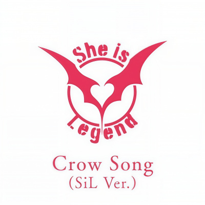 Crow Song (SiL Ver.)(Single Version)