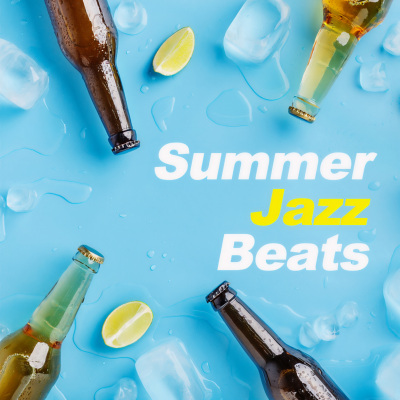 Summer Jazz Beats (Explicit)