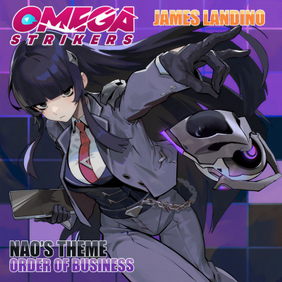 Order Of Business (Nao's Theme) [From 