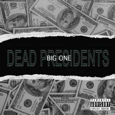 Dead Presidents (Explicit)