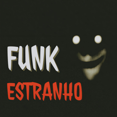 FUNK ESTRANHO (SLOWED)