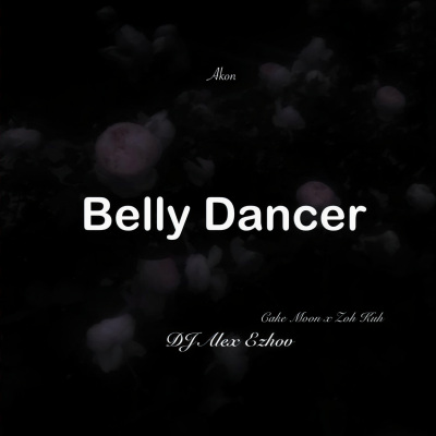 Bananza (Belly Dancer)(Alex Remix)