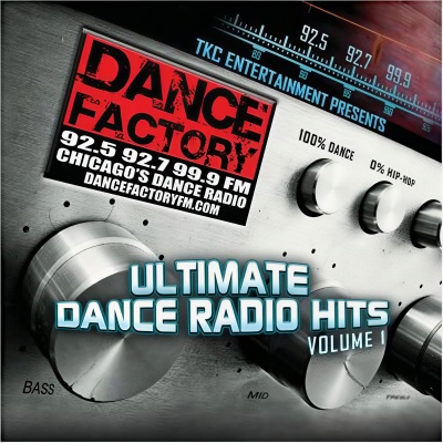 Dance Factory Ultimate Dance Radio Hits Vol.1 (舞蹈工厂：电台舞曲精选集 第一辑)