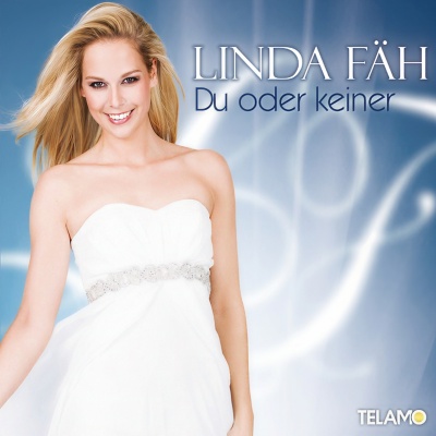 Linda Fäh - Du bist ein Bild von einem Mann