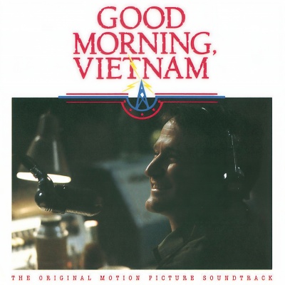 Good Morning Vietnam (The Original Motion Picture Soundtrack) (《早安越南》电影原声带)